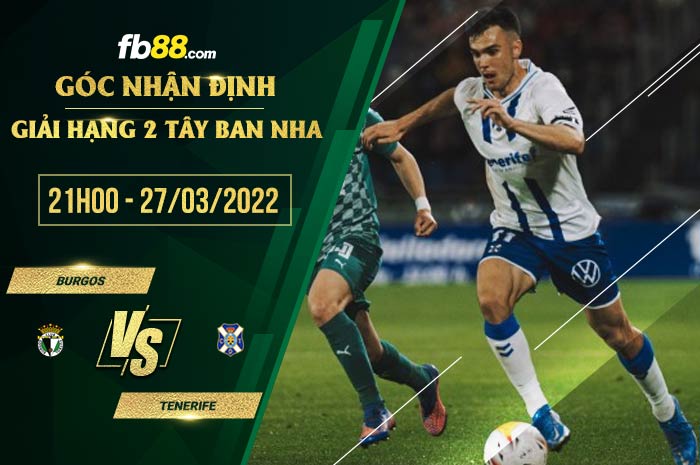 fb88-soi kèo Burgos vs Tenerife