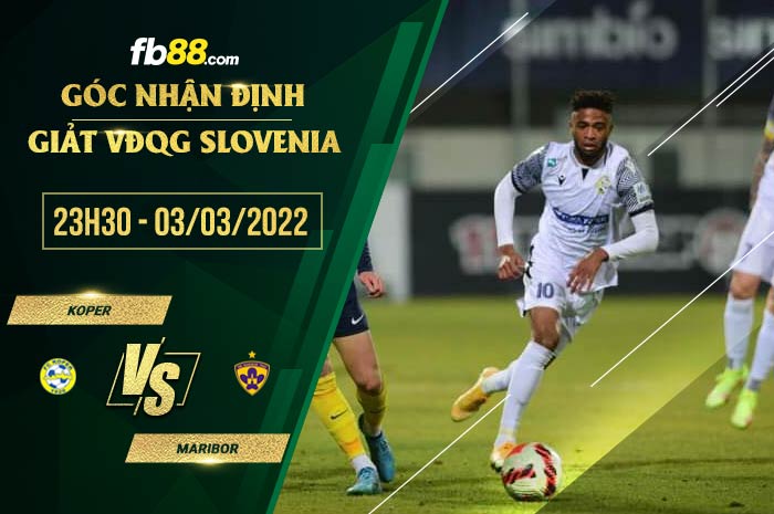 fb88-soi kèo Koper vs Maribor