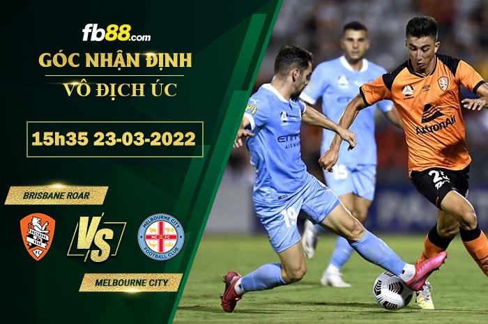 Fb88 soi kèo trận đấu Brisbane Roar vs Melbourne City