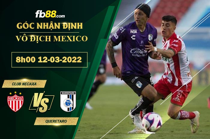 Fb88 soi kèo trận đấu Club Necaxa vs Queretaro