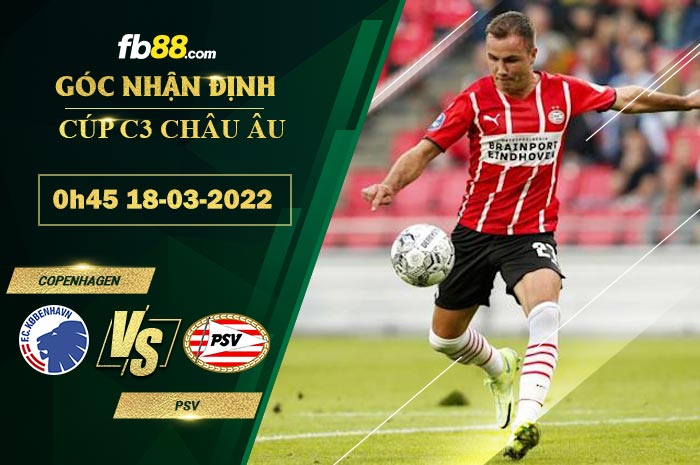 Fb88 soi kèo trận đấu Copenhagen vs PSV