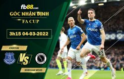 Fb88 soi kèo trận đấu Everton vs Boreham Wood