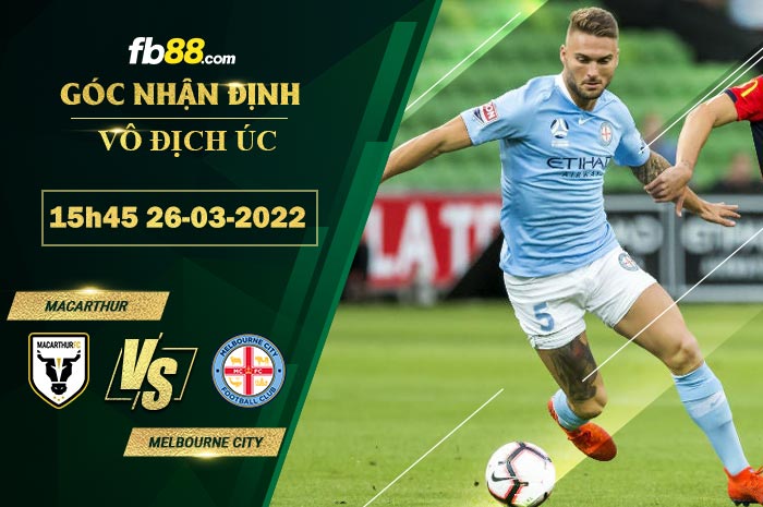 Fb88 soi kèo trận đấu Macarthur vs Melbourne City