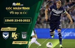Fb88 soi kèo trận đấu Melbourne Victory vs Western United