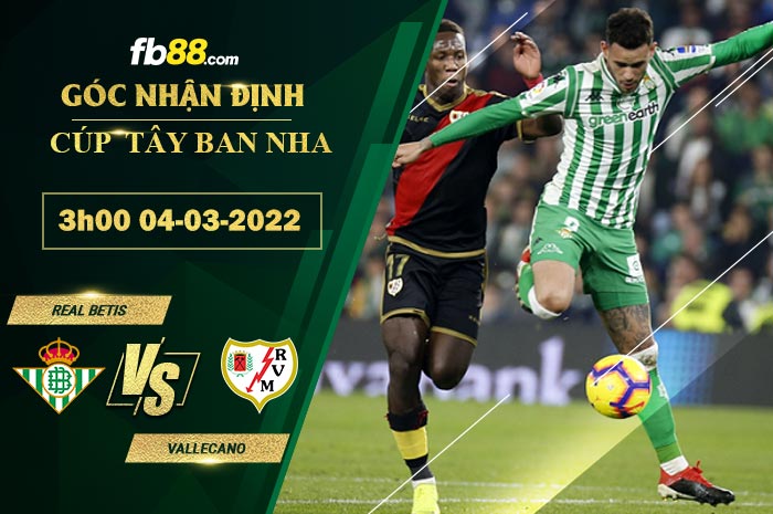 Fb88 soi kèo trận đấu Real Betis vs Vallecano