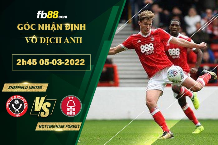 Fb88 soi kèo trận đấu Sheffield United vs Nottingham Forest