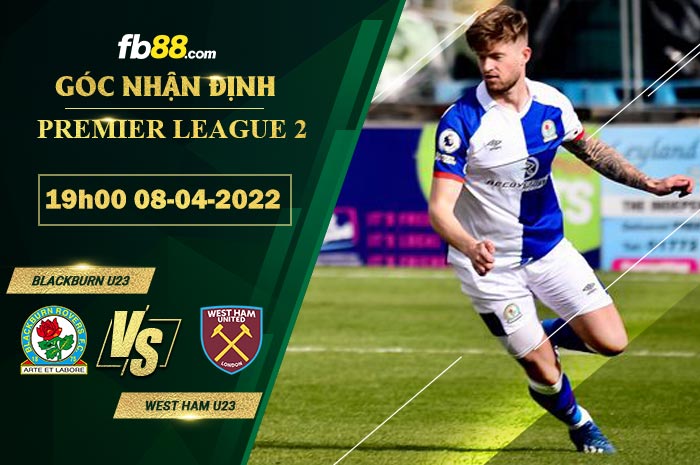 Fb88 soi kèo trận đấu Blackburn U23 vs West Ham U23