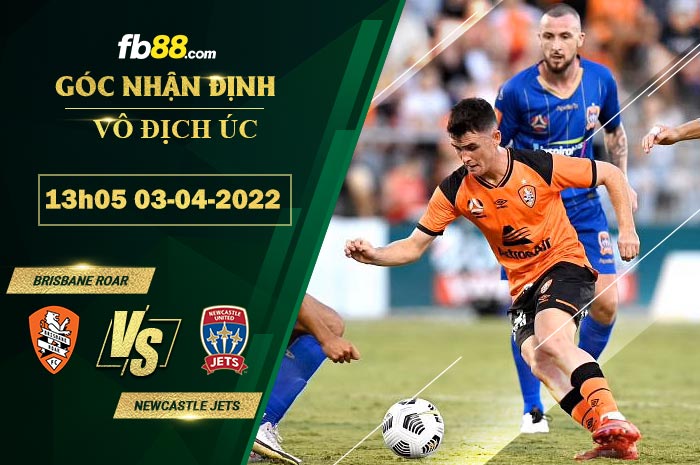 Fb88 soi kèo trận đấu Brisbane Roar vs Newcastle Jets