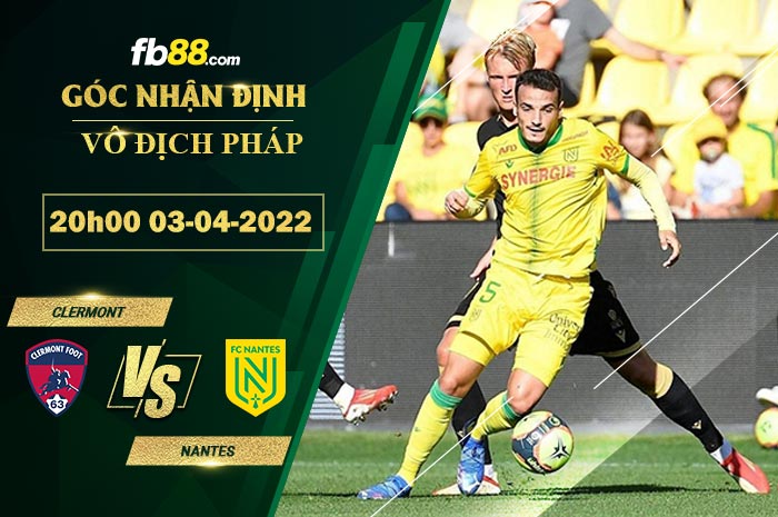 Fb88 soi kèo trận đấu Clermont vs Nantes