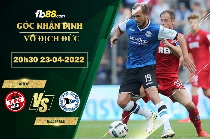 Fb88 soi kèo trận đấu Koln vs Bielefeld