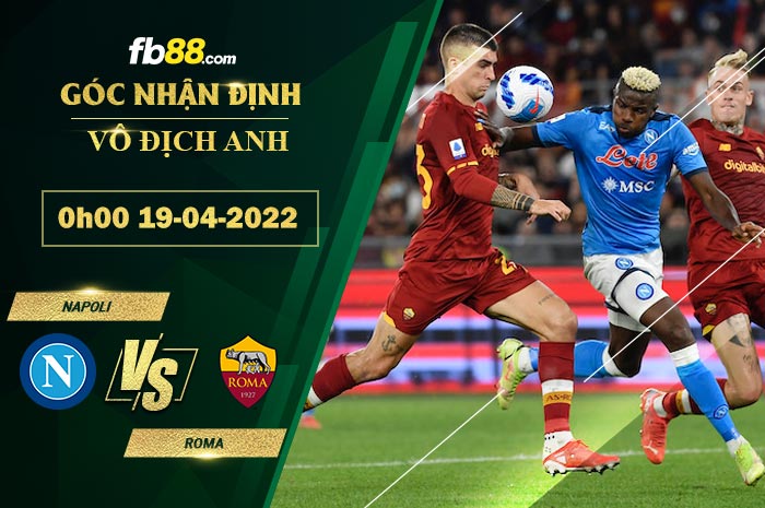 Fb88 soi kèo trận đấu Napoli vs Roma