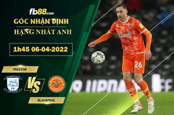 Fb88 soi kèo trận đấu Preston vs Blackpool