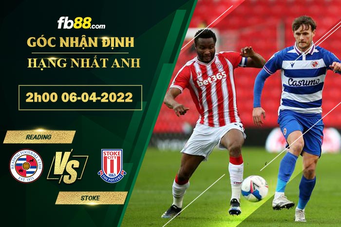 Fb88 soi kèo trận đấu Reading vs Stoke