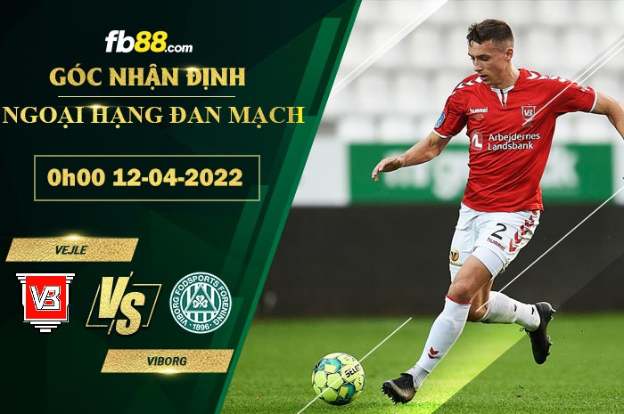 Fb88 soi kèo trận đấu Vejle vs Viborg