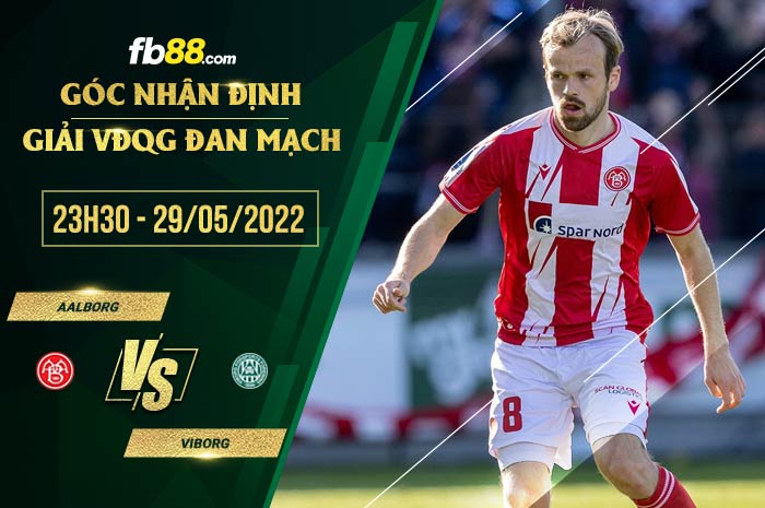 fb88-soi kèo Aalborg vs Viborg