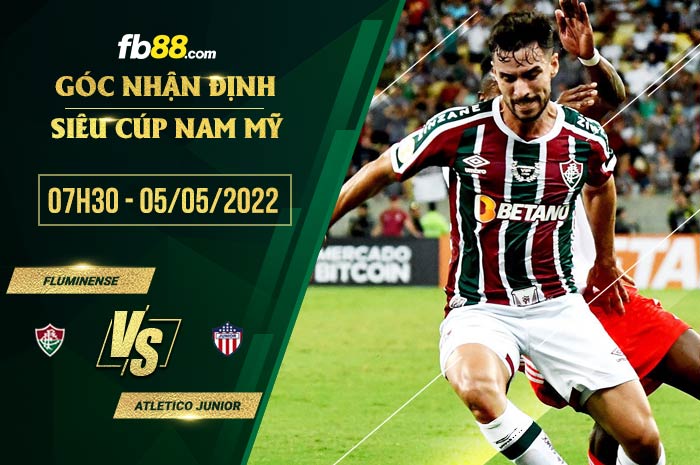 Soi kèo Fluminense vs Atletico Junior 7h30 ngày 5/5/2022