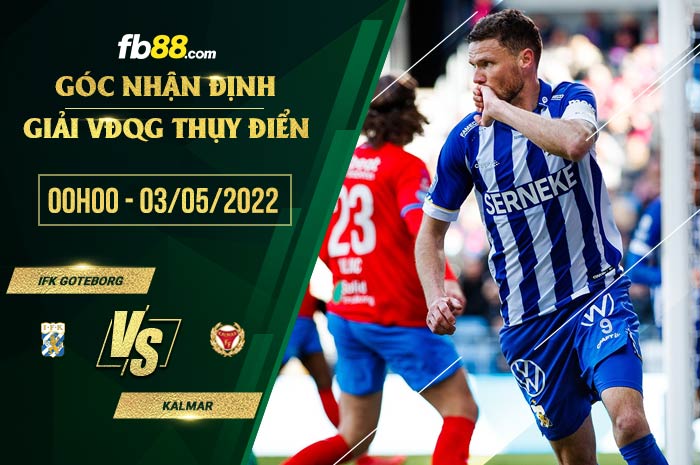 fb88-soi kèo IFK Goteborg vs Kalmar