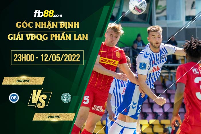 Soi kèo Odense vs Viborg 23h00 ngày 12/5/2022