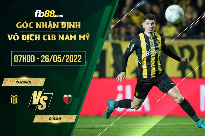Soi kèo Penarol vs Colon 7h00 ngày 26/5/2022 Soi kèo Penarol vs Colon 7h00 ngày 26/5/2022