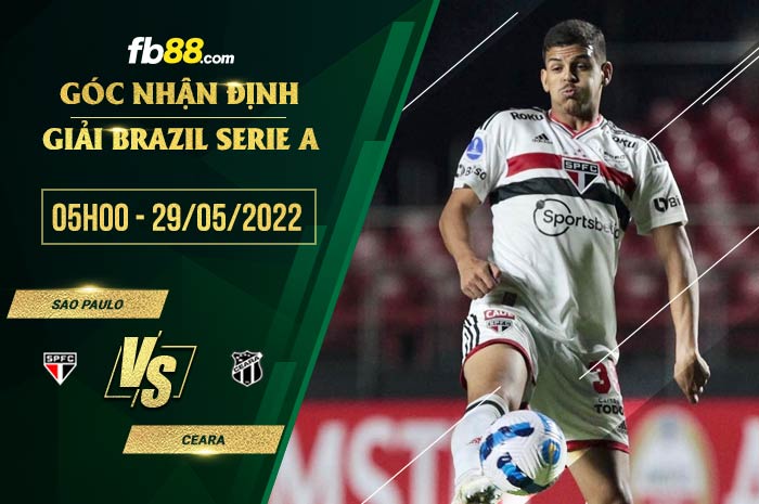 Soi kèo Sao Paulo vs Ceara 5h00 ngày 29/5/2022