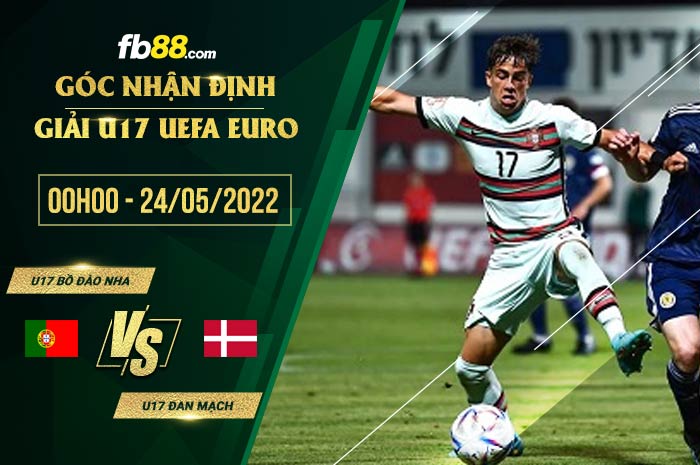 fb88-soi kèo U17 Bo Dao Nha vs U17 Dan Mach