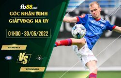 fb88-soi kèo Valerenga vs Rosenborg