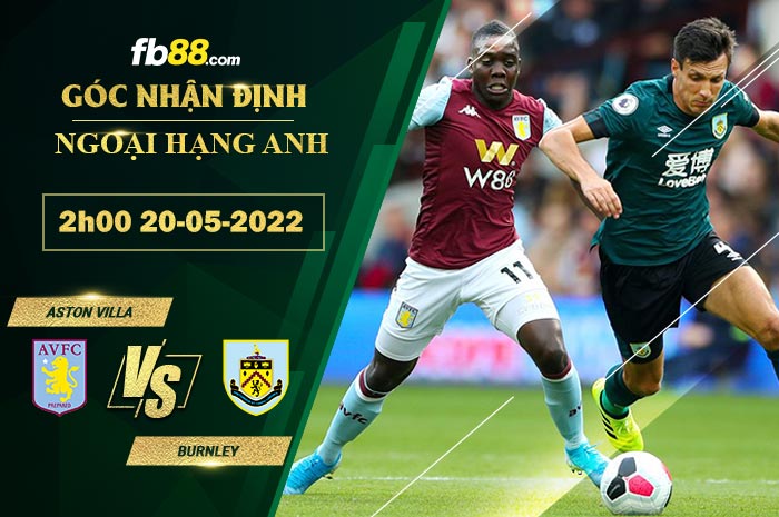 Fb88 soi kèo trận đấu Aston Villa vs Burnley