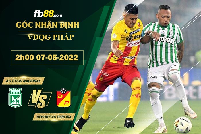 Soi kèo Atletico Nacional vs Deportivo Pereira 2h00 ngày 7/5/2022