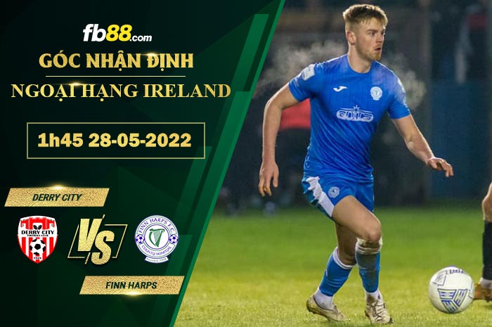 Fb88 soi kèo trận đấu Derry City vs Finn Harps