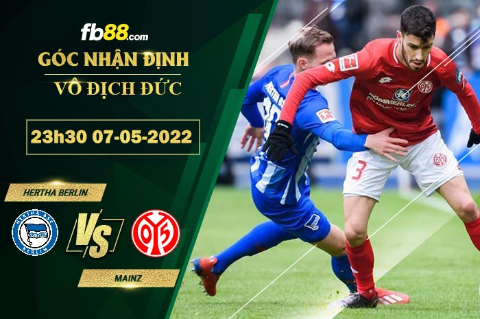 Soi kèo Hertha Berlin vs Mainz 23h30 ngày 7/5/2022
