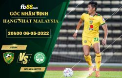 Fb88 soi kèo trận đấu Kedah vs Melaka United