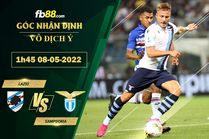 Soi kèo Lazio vs Sampdoria 1h45 ngày 8/5/2022