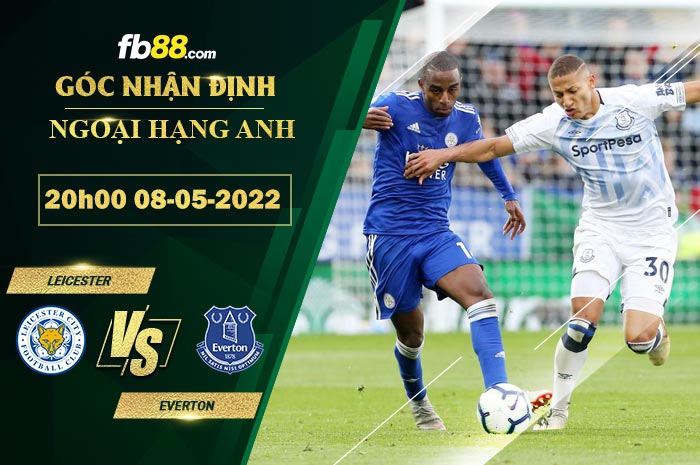 Fb88 soi kèo trận đấu Leicester vs Everton