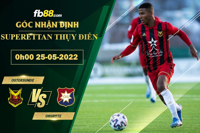 Fb88 soi kèo trận đấu Ostersunds vs Orgryte
