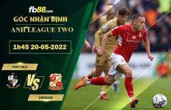 Fb88 soi kèo trận đấu Port Vale vs Swindon