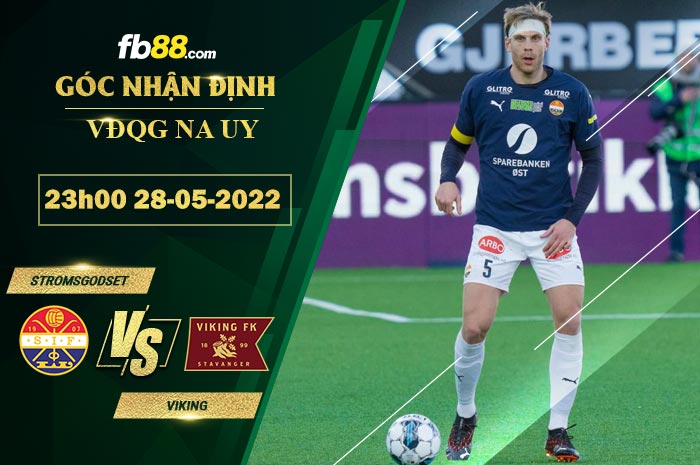 Soi kèo Stromsgodset vs Viking 23h00 ngày 28/5/2022