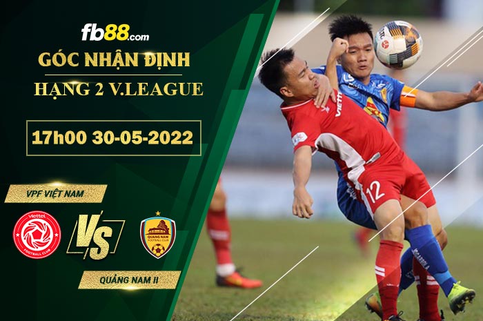 Fb88 soi kèo trận đấu VPF Viet Nam vs Quang Nam II