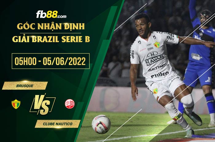Soi kèo Brusque vs Clube Nautico 21h00 ngày 4/6/2022 Soi kèo Brusque vs Clube Nautico 21h00 ngày 4/6/2022