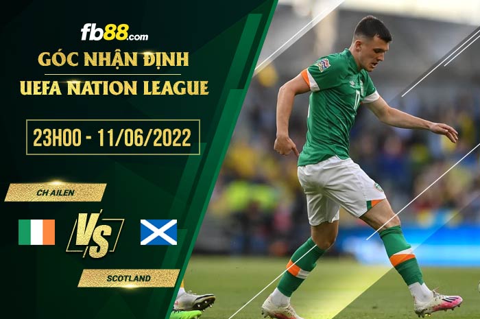 Soi kèo CH Ailen vs Scotland 23h00 ngày 11/6/2022