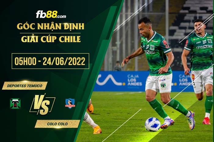 Soi kèo Deportes Temuco vs Colo Colo 5h00 ngày 24/6/2022 Soi kèo Deportes Temuco vs Colo Colo 5h00 ngày 24/6/2022