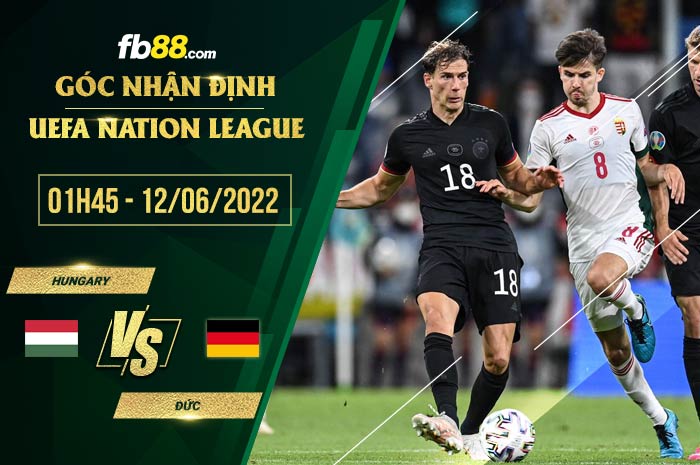Soi kèo Hungary vs Đức 1h45 ngày 12/6/2022