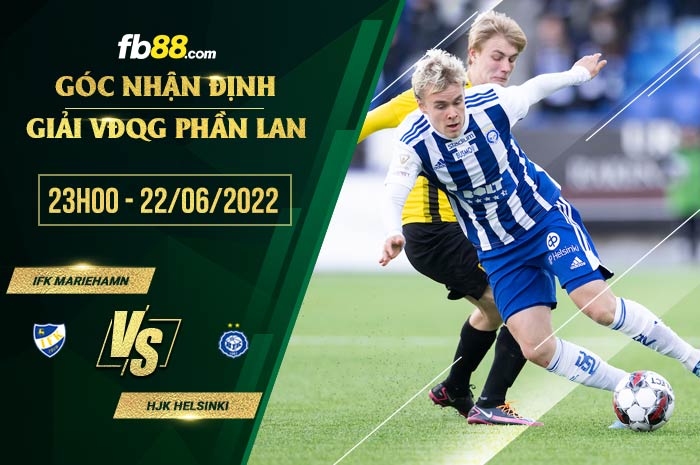 Soi kèo IFK Mariehamn vs HJK Helsinki 23h00 ngày 22/6/2022 Soi kèo IFK Mariehamn vs HJK Helsinki 23h00 ngày 22/6/2022