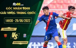 fb88-soi kèo Shanghai Port vs Shanghai Shenhua