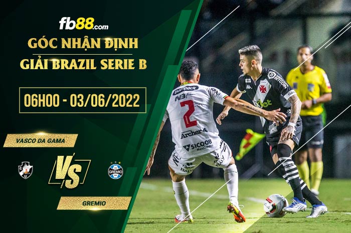 fb88-soi kèo Vasco da Gama vs Gremio