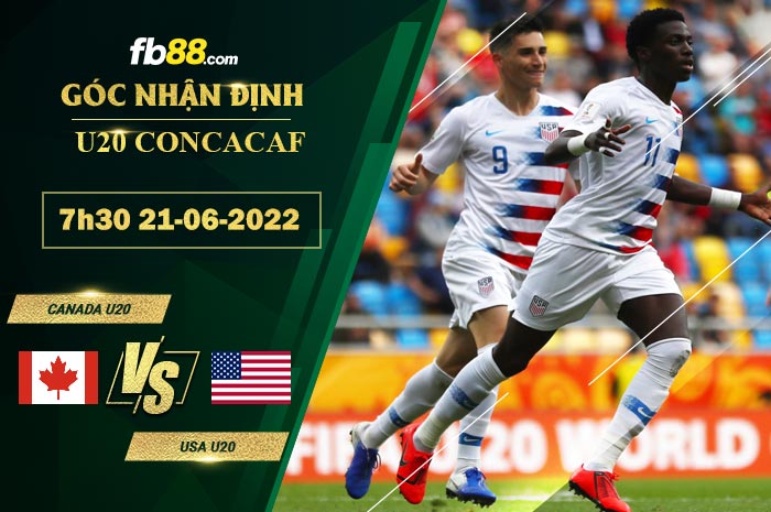 Soi kèo Canada U20 vs USA U20 7h30 ngày 21/6/2022 Soi kèo Canada U20 vs USA U20 7h30 ngày 21/6/2022