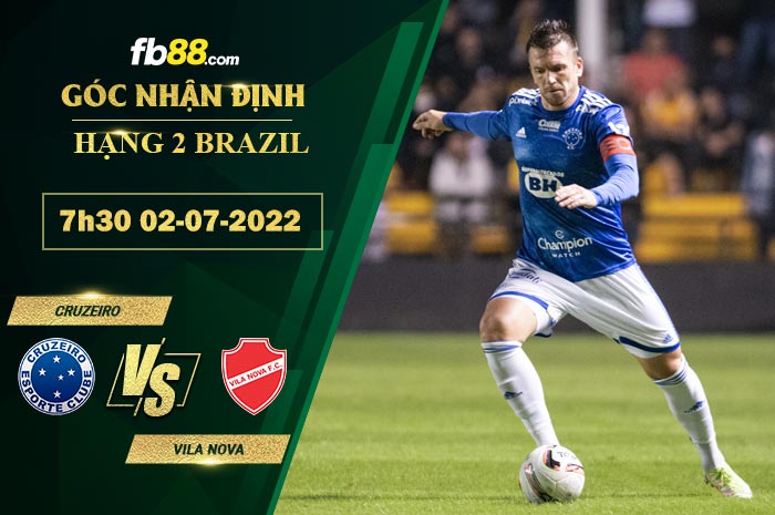 Soi kèo Cruzeiro vs Vila Nova 7h30 ngày 2/7/2022 Soi kèo Cruzeiro vs Vila Nova 7h30 ngày 2/7/2022