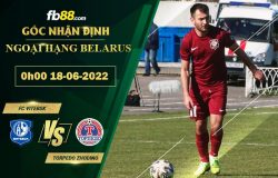 Fb88 soi kèo trận đấu FC Vitebsk vs Torpedo Zhodino