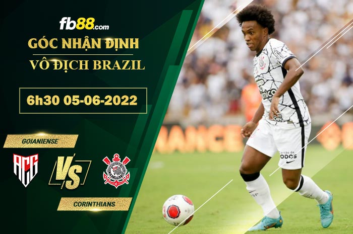 Soi kèo Goianiense vs Corinthians 6h30 ngày 5/6/2022 Soi kèo Goianiense vs Corinthians 6h30 ngày 5/6/2022