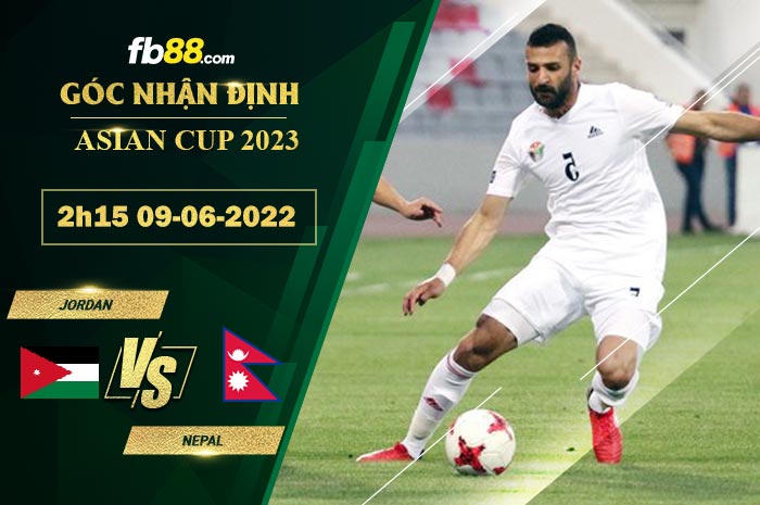 Soi kèo Jordan vs Nepal 2h15 ngày 9/6/2022 Soi kèo Jordan vs Nepal 2h15 ngày 9/6/2022