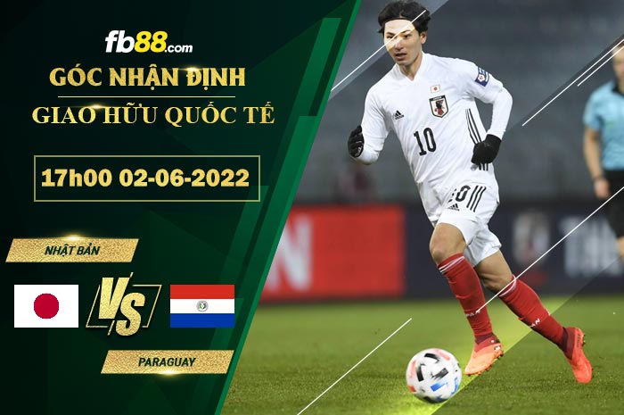 Soi kèo Nhật Bản vs Paraguay 17h00 ngày 2/6/2022 Soi kèo Nhật Bản vs Paraguay 17h00 ngày 2/6/2022